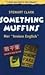 Something muffins