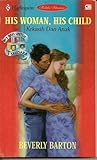 His Woman, His Child - Kekasih Dan Anak (3 Bayi Untuk 3 Saudara Buku 2) His Woman, His Child - Kekasih Dan Anak (3 Bayi Untuk 3 Saudara Buku 2)
