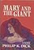 Mary and the Giant