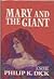 Mary and the Giant