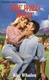 The Wild West The Wild West