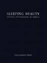 Sleeping Beauty: Memorial Photography in America by Stanley B