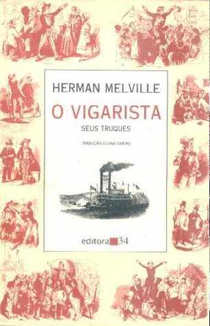 O Vigarista: Seus Truques