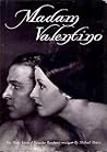 Madam Valentino by Michael Morris
