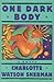 One Dark Body by Charlotte Watson Sherman