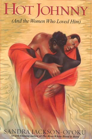 Hot Johnny (and the Women Who Loved Him)