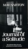 Journal of a Solitude by May Sarton