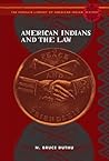 American Indians and the Law: The Penguin Library of American Indian History