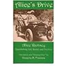 Alice's Drive: Republishing Veil, Duster and Tire Iron by Alice Ramsey