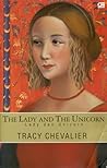 The Lady and The Unicorn by Tracy Chevalier
