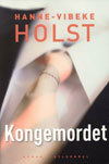 Kongemordet (Kronprinsessen, #2)
