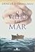 O Velho e o Mar
