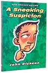 A Sneaking Suspicion