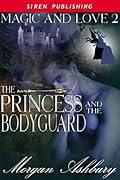 The Princess and The Bodyguard