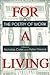 For a Living: The Poetry of...
