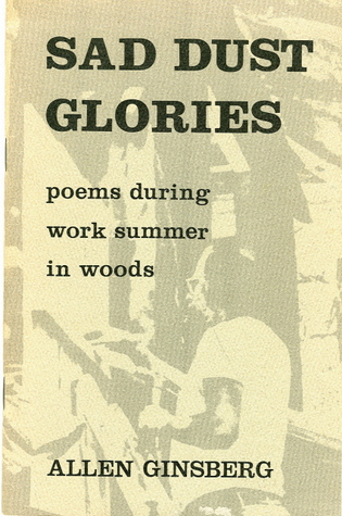 Sad Dust Glories Poems During Work Summer in Woods (Paperback)