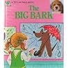 The Big Bark The Big Bark
