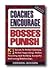 Coaches Encourage, Bosses P...