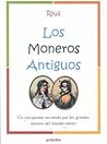 Los moneros antiguos