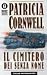 Il cimitero dei senza nome (Kay Scarpetta #6)