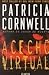 Acecho Virtual (Kay Scarpetta, #8)