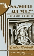 Anna, Where Are You (Miss Silver, #20)
