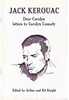 Jack Kerouac Dear Carolyn - Letters to Carolyn Cassady
