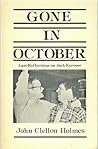 Gone in October: Last Reflections on Jack Kerouac Gone in October: Last Reflections on Jack Kerouac