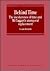 Behind Time: The Incoherence of Time and McTaggart's Atemporal Replacement (Avebury Series in Philosophy)