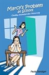 Marcy's Problem at School by Paula Danziger Marcy's Problem at School by Paula Danziger