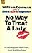 No Way to Treat a Lady by William Goldman