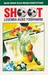 Shoot!: Legenda K...