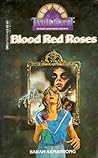 Blood Red Roses (Twilight: Where Darkness Begins #8)
