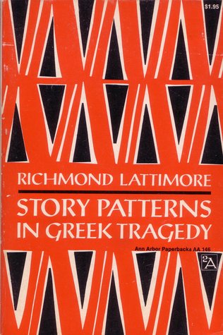 Story Patterns in Greek Tragedy (Paperback)