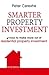 Smarter Property Investment: Ways to Make More out of Residential Property Investment