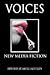 Voices: New Media Fiction