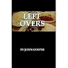 Left Overs - A Left Behind Parody 