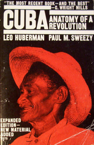 Cuba: Anatomy of a Revolution (Paperback)