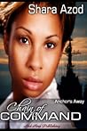 Chain of Command by Shara Azod