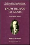 From Oedipus to Moses: Freud's Jewish Identity (The Littman Library of Jewish Civilization)