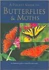 A Pocket Guide to Butterflies & Moths