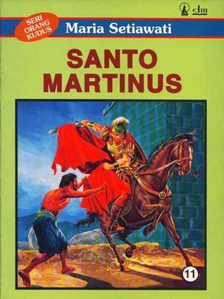 Seri Orang Kudus 11: Santo Martinus (Paperback)