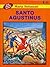 Seri Orang Kudus 13: Santo Agustinus