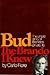 Bud: The Brando I Knew: The Untold Story of Brando's Private Life