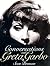 Conversations with Greta Garbo by Sven Broman