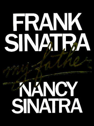 Frank Sinatra: My Father (Hardcover)
