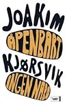 Åpenbart ingen nabo by Joakim Kjørsvik