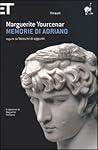 Memorie di Adriano. Seguite dai Taccuini di appunti
