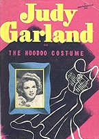 Judy Garland and the Hoodoo Costume (Hardcover)