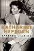 Katharine Hepburn by Barbara Leaming Katharine Hepburn by Barbara Leaming